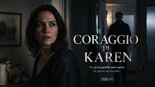 No Good Deed - Il coraggio di Karen | Film Completo Thriller 4K