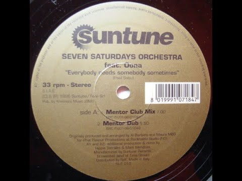 Seven Saturdays Orchestra Feat.Oona-Everybody Needs Somebody (Mentor Club Mix)