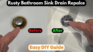 How to Replace a Rusty Bathroom Sink Drain (Easy DIY Guide!)