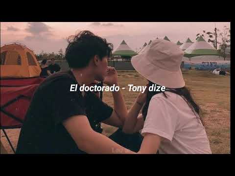 El doctorado - Tony dize | Letra