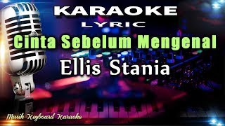 Download lagu Cinta Sebelum Mengenal Karaoke Tanpa Vokal mp3