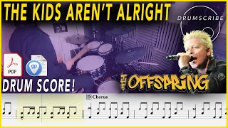 The Kids Aren't Alright - The Offspring | DRUM SCORE Sheet Music | #223 DRUMSCRIBE