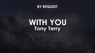 With You | Tony Terry