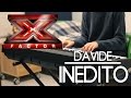 Davide - My soul trigger (xFactor 2015 Inedito ...