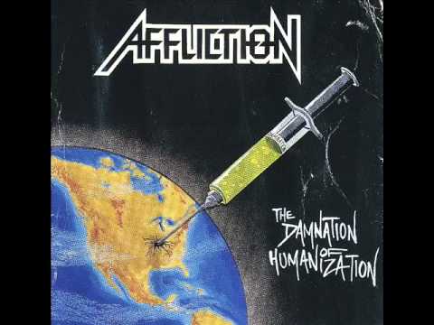 Affliction - The Damnation Of Humanization 1992 full album