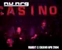 Nu NRG Life @ Casino 2004 (part 3)