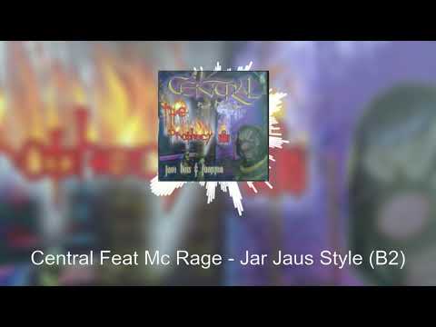 Central Feat Mc Rage - Jar Jaus Style (B2)