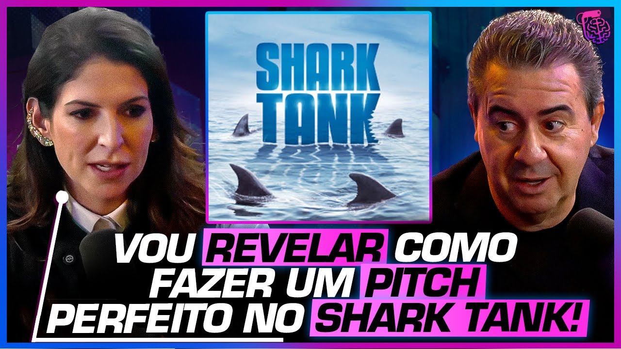 ARREPENDIMENTOS no SHARK TANK e a TÁTICA para um PITCHING PERFEITO
