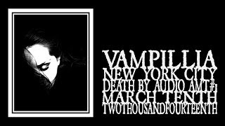 Vampillia - Death By Audio 2014 AMT#1 (Full Show)
