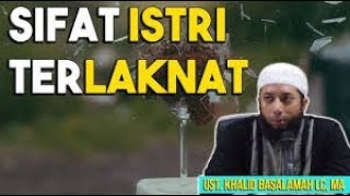 Download lagu SIFAT Istri Yang Terlaknat - Ustadz Khalid Basalamah Terbaru 2019.mp4 mp3