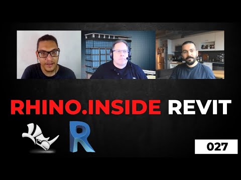 027 | RHINO.INSIDE REVIT (Feat. Scott Davidson e Ehsan Iran-Nejad)
