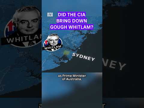 Did the US take down an Australian prime minister? 🇦🇺 CIA GoughWhitlam auspol