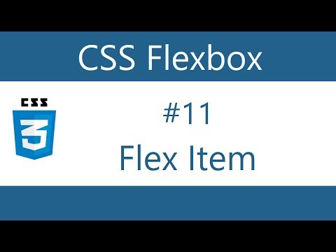 Flexbox Tutorial 11 Flex item properties