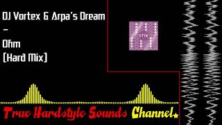Download lagu DJ Vortex & Arpa's Dream - Ohm (Hard Mix) mp3