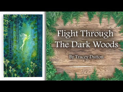 Flight Through the Dark Woods with Tracey Dutton ✨🧚