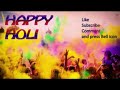 Best Holi DJ Songs Happy Holi Non Stop Holi Songs