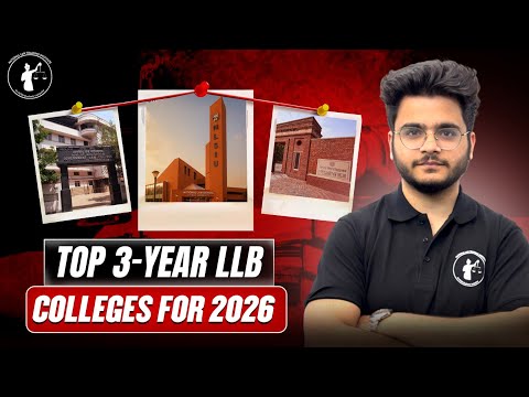 Top 3-Year LLB Colleges 2026 | NLSIU, DU, Entrance & Prep