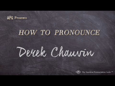 How to Pronounce Derek Chauvin (Real Life Examples!)