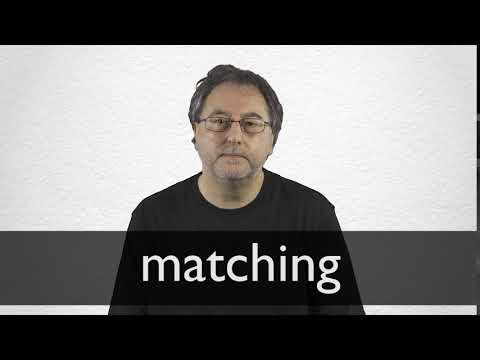 Matching definition and meaning | Collins English Dictionary