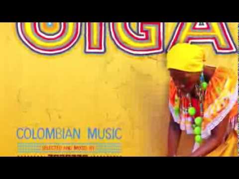 OIGA! COLOMBIAN MUSIC SELECTED BY ZAJAZZA
