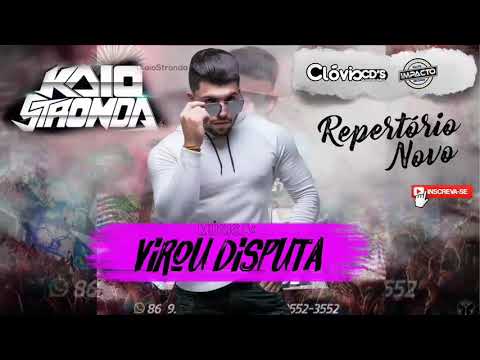 KAIO STRONDA - Virou Disputa #REPERTÓRIO NOVO #PRAPAREDAO