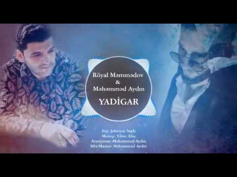 Royal Memmedov & Mehemmed Aydın - Yadigar (Official Audio 2020) Əlaqə 051.643.87.97