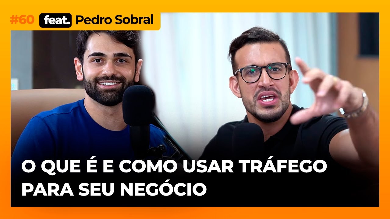 Como o tráfego pago ajuda sua empresa a faturar mais  I Podacelerar #60 com Pedro Sobral