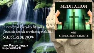 Gregorian Chants - Inno: Pange Lingua