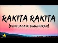 Jagame Thandhiram Rakita Rakita Rakita Lyrics Dhanush Dhee Santosh Narayanan 3starz