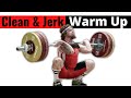 Clean & Jerk Barbell Routine (OLYMPIC WEIGHTLIFTING WARM UP)