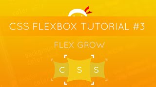 CSS Flexbox Tutorial #3 - Flex Grow