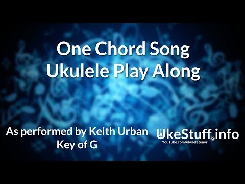 One Chord Song - Keith Urban