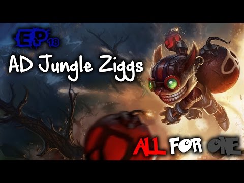 TLC League Of Legends Ep18 Ad Ziggs Jungle (all for one mode)