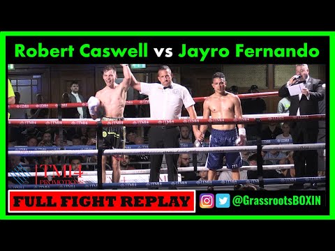 Robert Caswell vs Jayro Fernando - FULL FIGHT - TM14 & Mo Prior Promotions (2/9/23) York Hall.