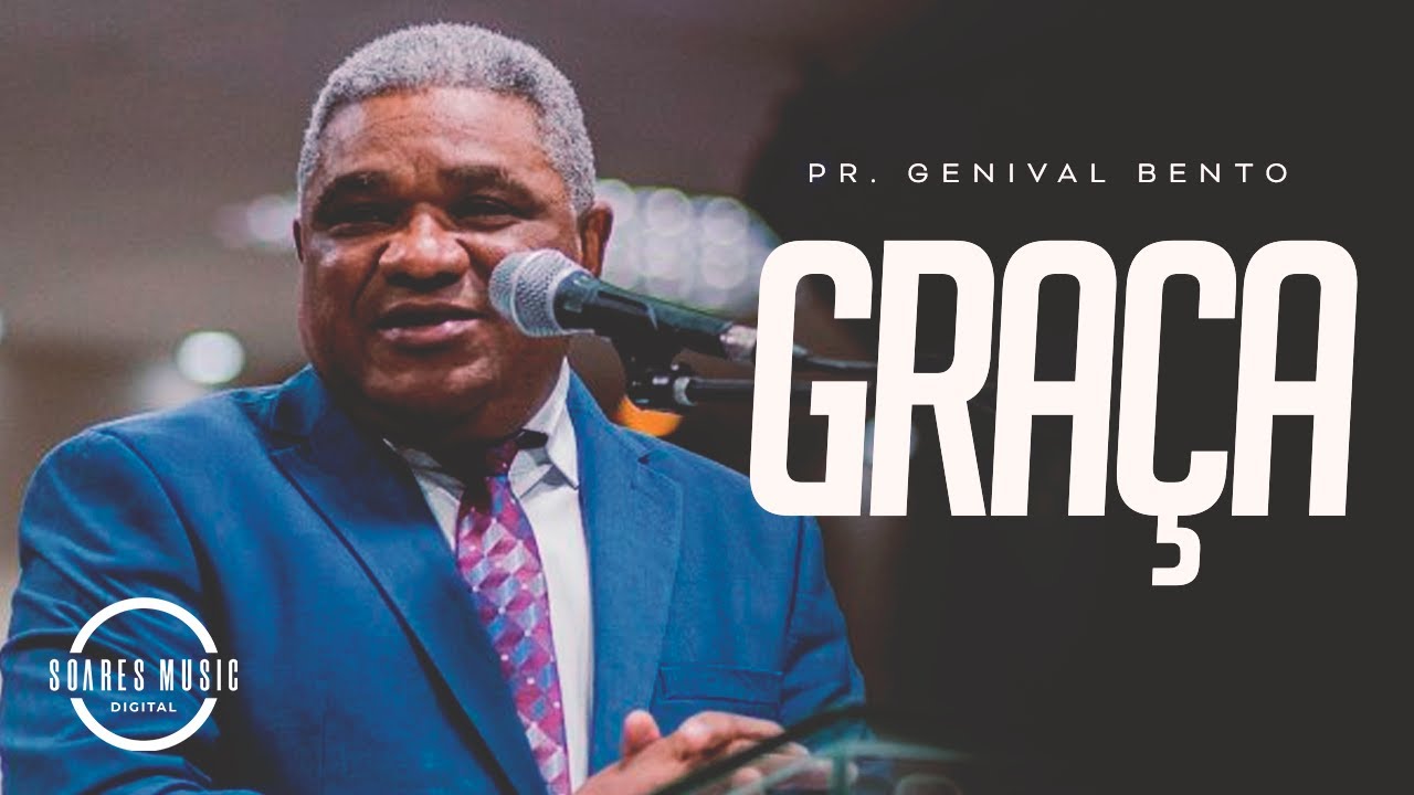 GRAÇA | PR GENIVAL BENTO