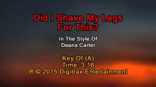 Deana Carter - Did I Shave My Legs For This? (Backing Track)