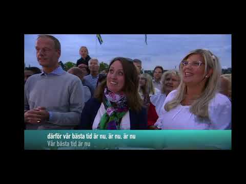 Vår bästa tid är nu - Allsång på Skansen 2019