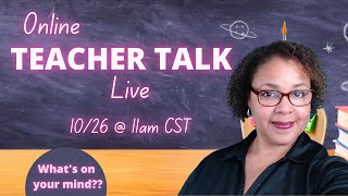 Online Teacher Talk 10/26 @ 11 am CDT/BlingABC/ All School/ Outschool/  Curriculum/ ESL Teachers Hub