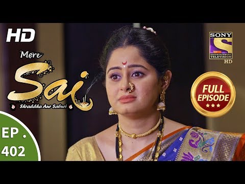 Mere Sai - Ep 403 - Full Episode - 10th April, 2019