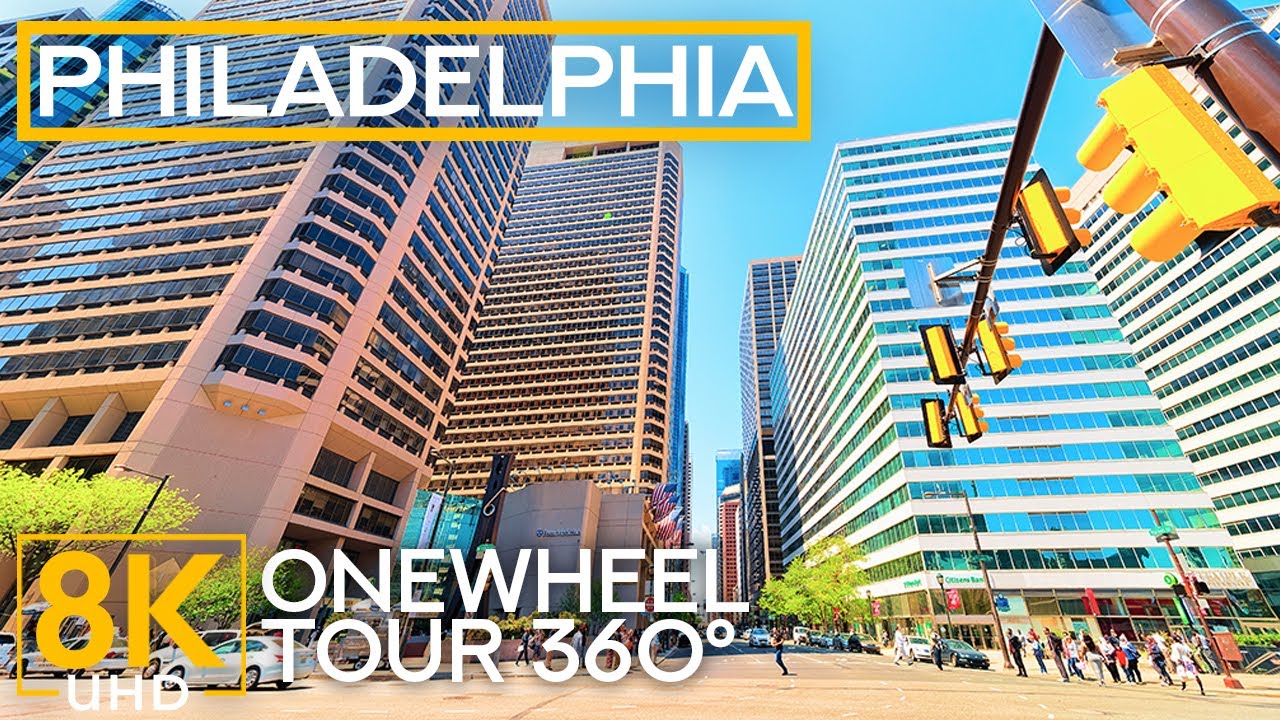 8K 360° VR Tour of Philadelphia | Virtual Onewheel Ride Through Pennsylvania’s Largest City