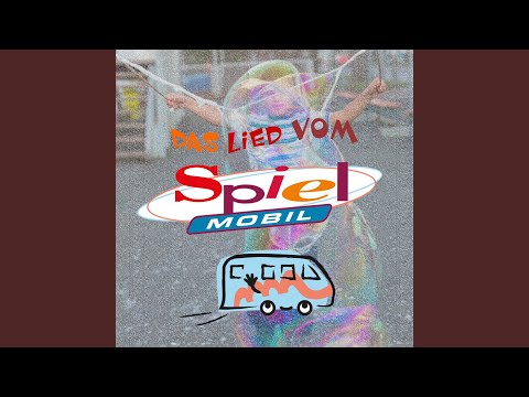 Das Lied vom Spielmobil
