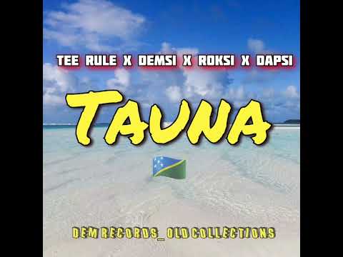 Tee Rule X Demsi X Roksi X Dapsi _Tauna (Dem Prod Old Collections) 🇸🇧