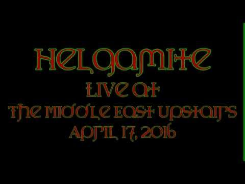 Helgamite Live at The Middle East Upstairs: April 17, 2016