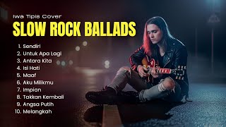 Download lagu Cover Lagu Slow Rock Ballad Indonesia Terbaik oleh iWa Tipis | Koleksi Lagu Cinta Klasik yang Emo... mp3