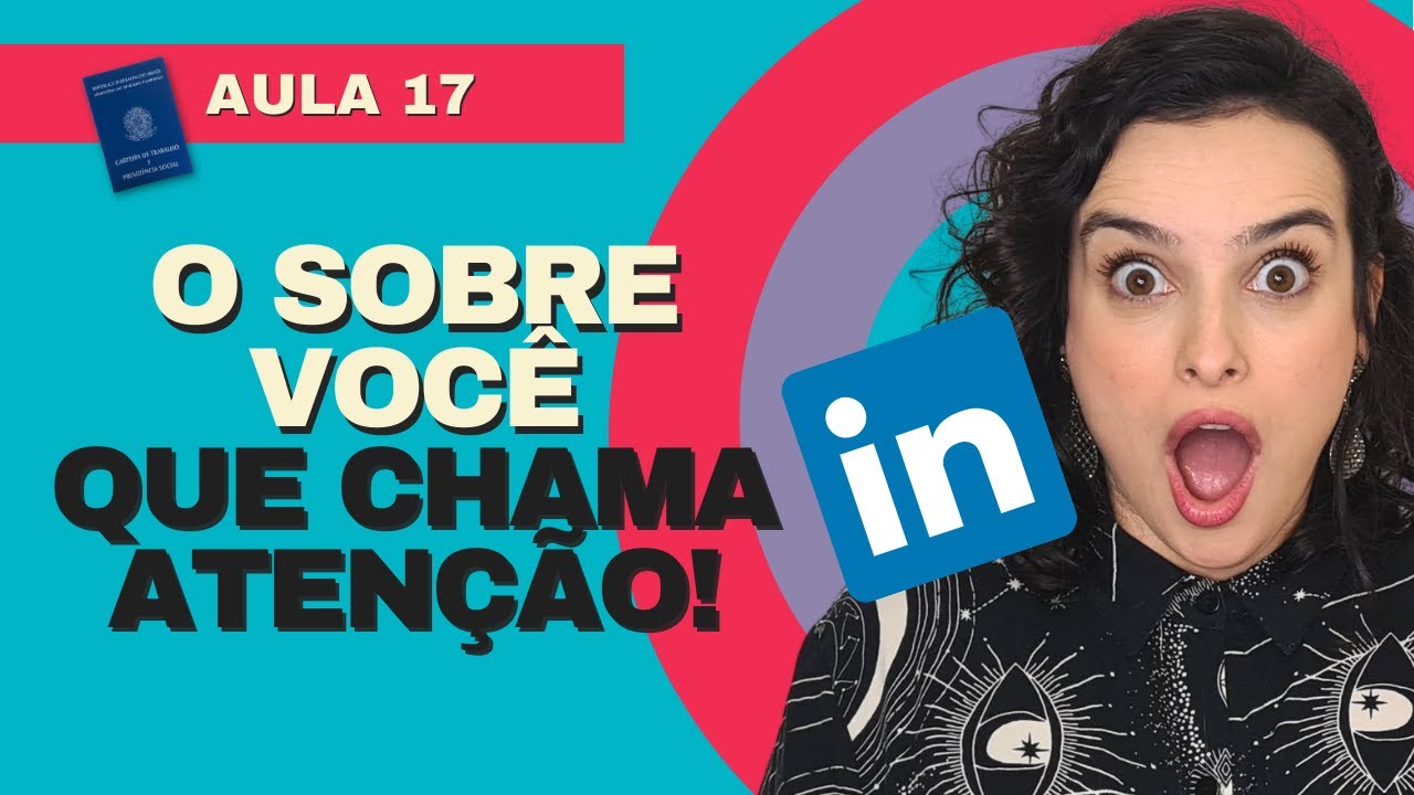 O QUE ESCREVER SOBRE VOCÊ NO LINKEDIN | PASSO A PASSO #curriculo #vagadeemprego #canalfuturana
