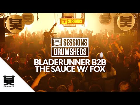 Shogun Sessions - Bladerunner b2b The Sauce w/ Fox | Drumsheds