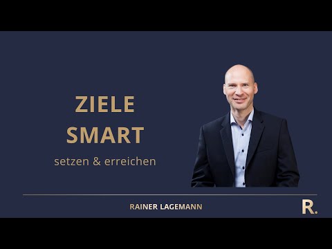 Ziele Zielsetzung Zielvereinbarung SMART (I von 4)