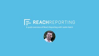 Reach Reporting video