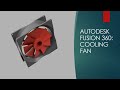 Autodesk Fusion 360 Processor Cooling Fan