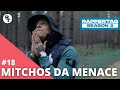 Mitchos Da Menace - Rappertag #18 | Season 2